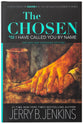 The Chosen: I Have Called You By Name a Novel Based on Season 1 of the Critically Acclaimed Tv Series (& Expanded) (#01 in The Chosen Series)