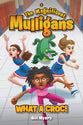 What a Croc! (#04 in Magificent Mulligans Series)