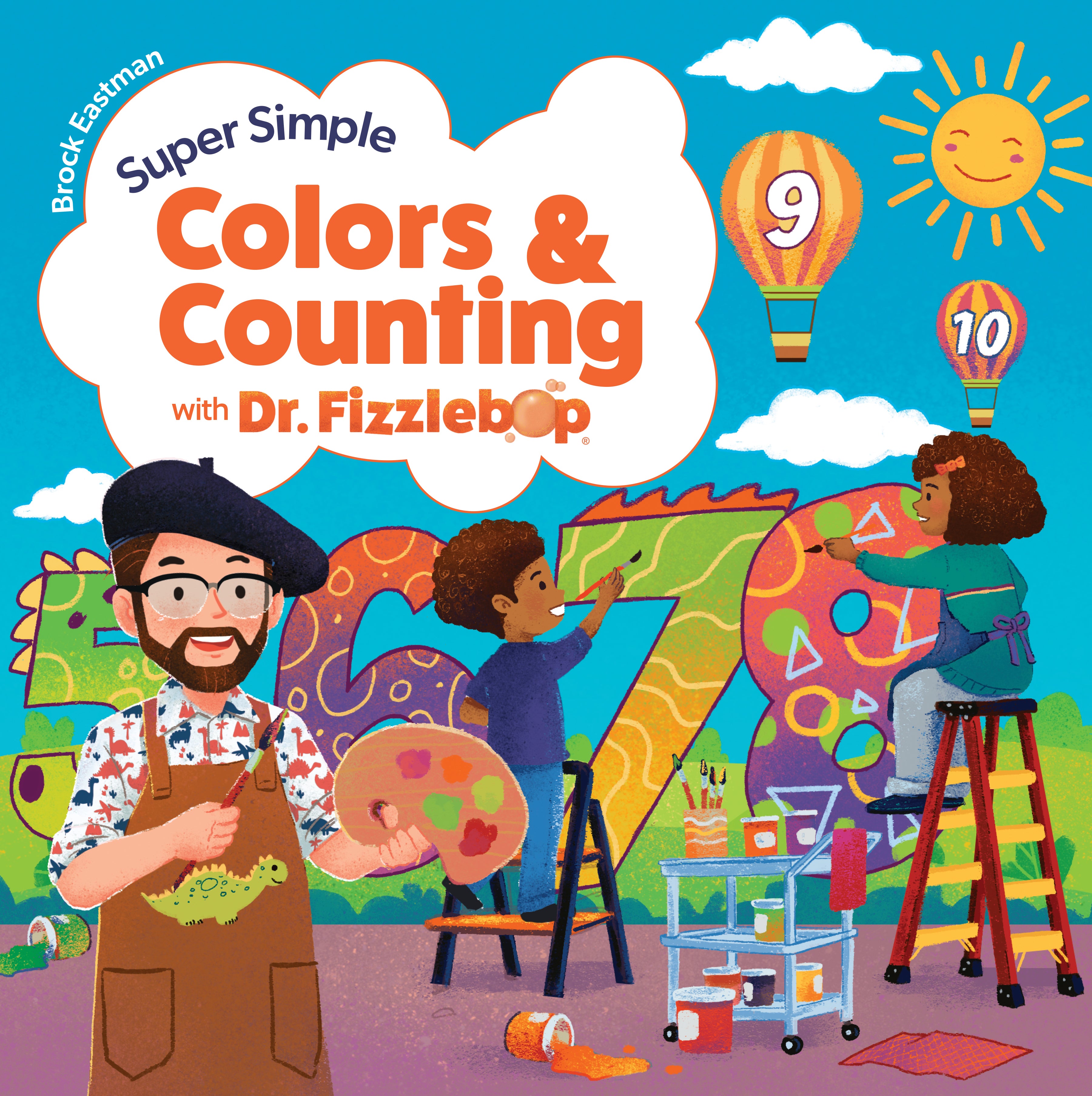 Super Simple Colors and Counting with Dr. Fizzlebop (Dr. Fizzlebop's Super Simple Science Series)