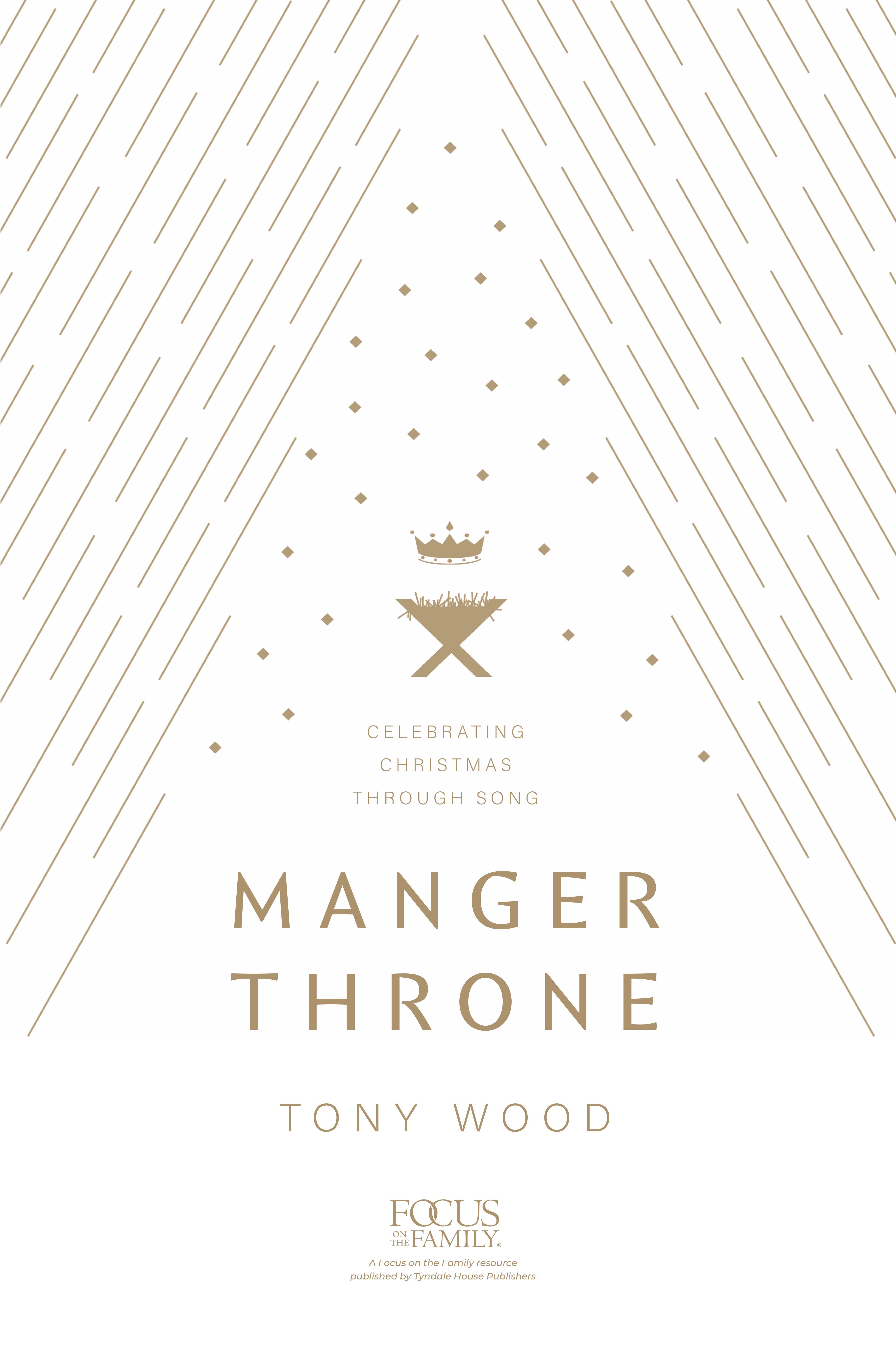 Manger Throne: Celebrating Christmas Through Song