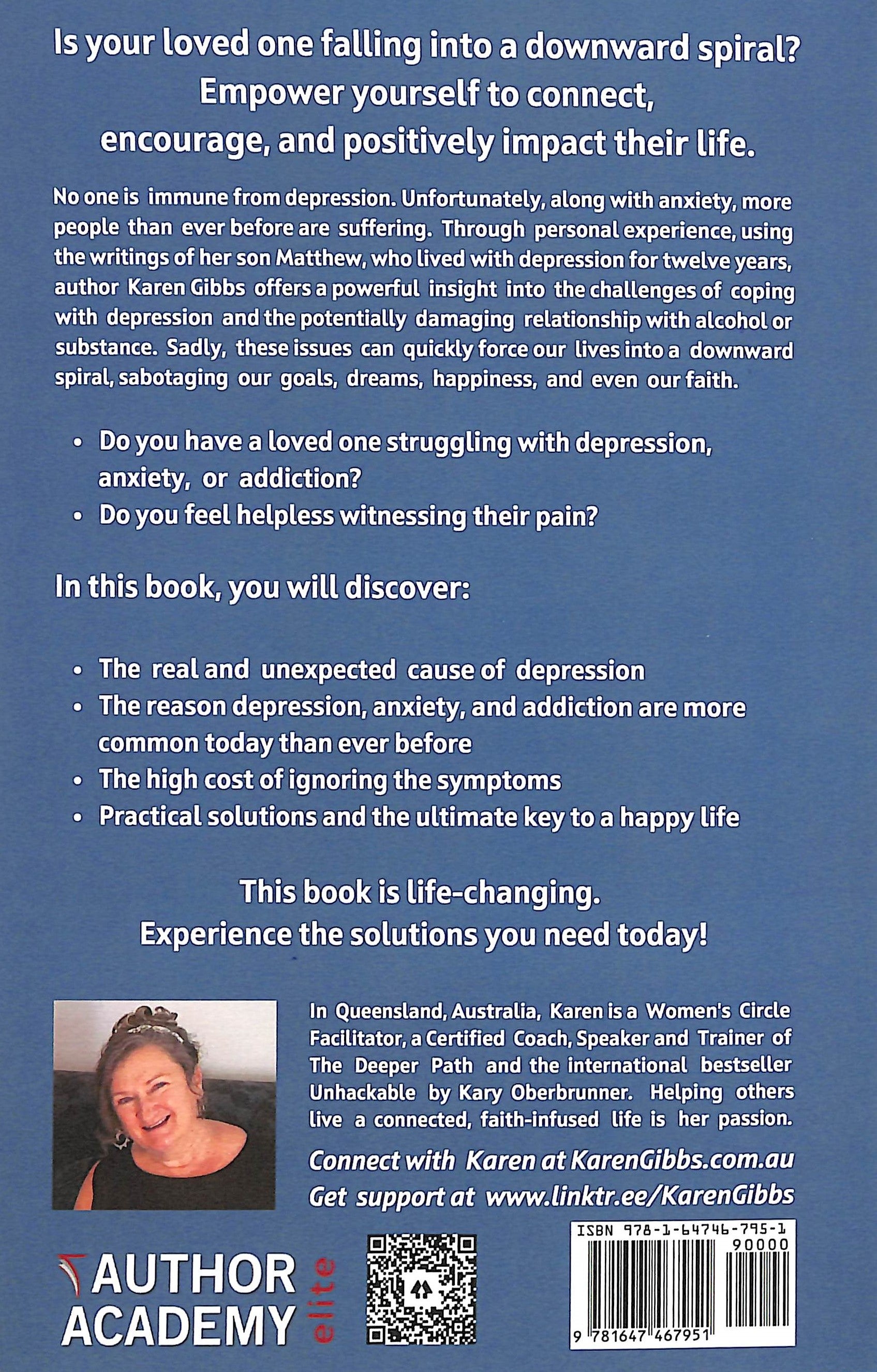 Stop the Downward Spiral: Everything the Person in Your Life Who Struggles With Depression Wishes You Knew