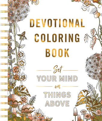 Set Your Mind on Things Above: Devotional Coloring Book