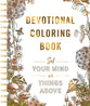 Set Your Mind on Things Above: Devotional Coloring Book
