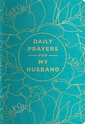 Daily Prayers For My Husband