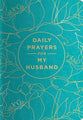 Daily Prayers For My Husband