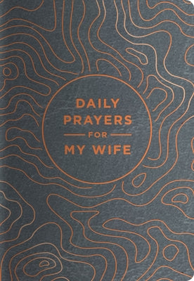 Daily Prayers For My Wife