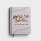 Journal: Words Are Golden