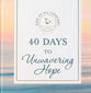 God of All Comfort: 40 Days to Unwavering Hope