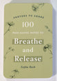 Prayers to Share: 100 Pass-Along Notes to Breathe and Release