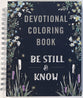 Be Still & Know: Devotional Coloring Book (Adult Coloring Books Series)