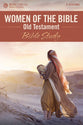Women of the Bible: Old Testament Bible Study (6 Sessions) (Rose Visual Bible Studies Series)