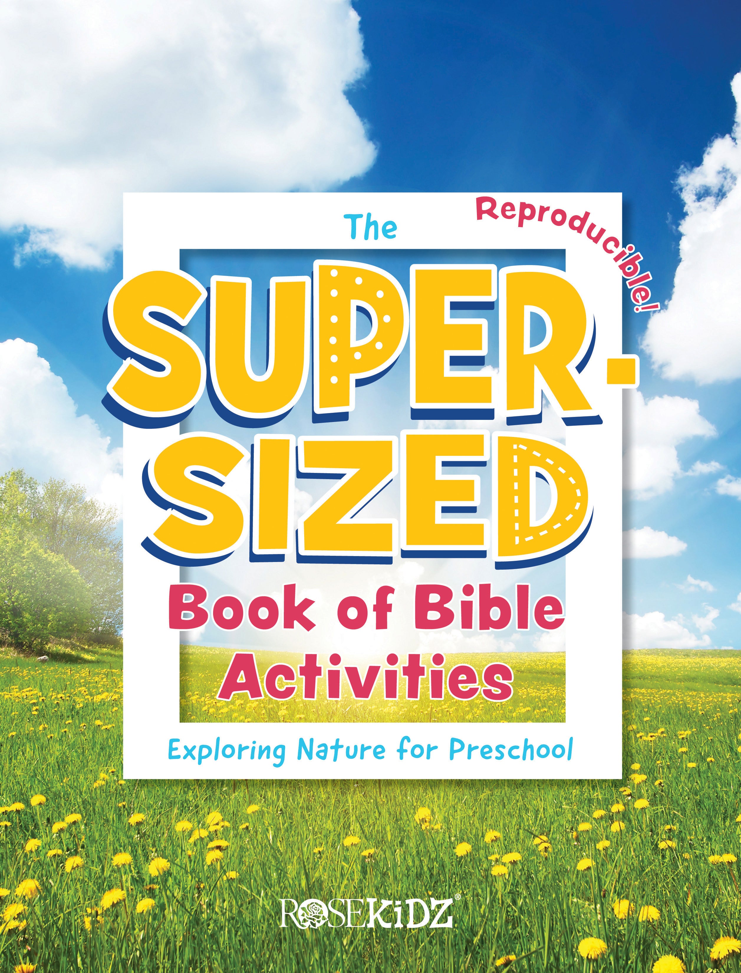 The Super-Sized Book of Bible Activities: Exploring Nature For Preschool