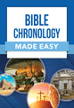 Bible Chronology Made Easy (Made Easy Series)