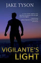Vigilante's Light (#01 in The Vindicators Series)