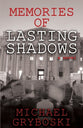 Memories of Lasting Shadows: A Novel