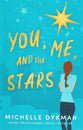 You, Me, and the Stars (#01 in Bethel Private School Series)