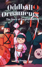 Oddball Ornaments: The Story of Forgiveness