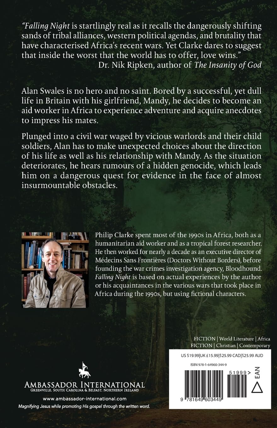 Falling Night: An Unlikely Aid Worker in a Horrific War Zone That Hides a Greater Evil