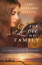 For Love of Family (#01 of In a Land So Strange Series)