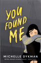 You Found Me (#03 in Bethel Private School Series)