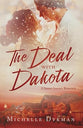 The Deal With Dakota: A Snowy Springs Romance
