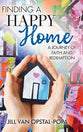 Finding a Happy Home: A Journey of Faith and Redemption