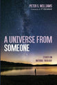 The Universe From Someone: Essays on Natural Theology