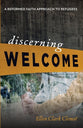 Discerning Welcome: A Reformed Faith Approach to Refugees