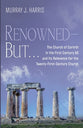 Renowned-But...: The Church of Corinth in the First Century Ad and Its Relevance For the Twenty-First-Century Church