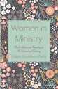 Women in Ministry: Paul's Advice to Timothy in Its Historical Setting