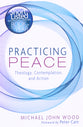 Practicing Peace: Theology, Contemplation, and Action