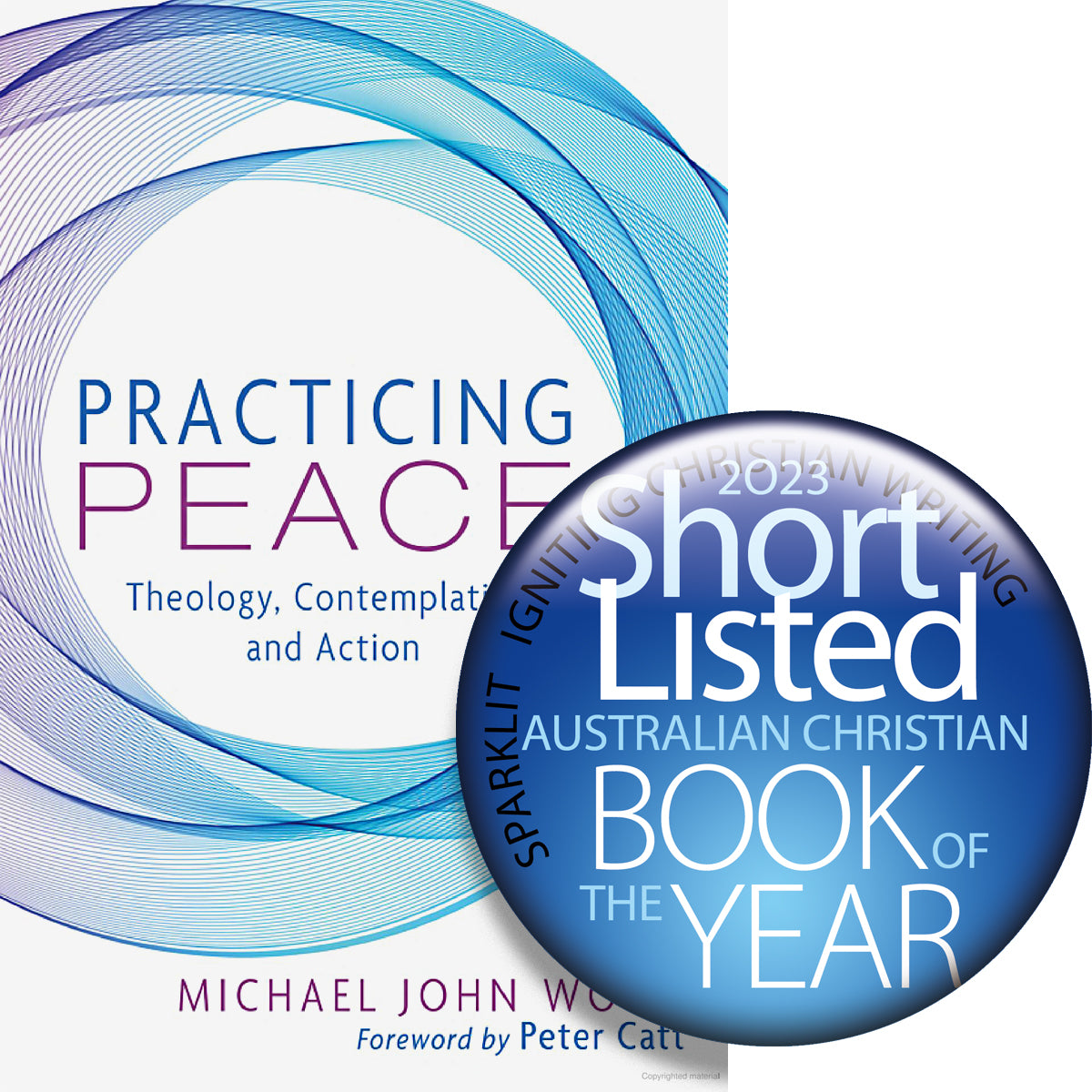 Practicing Peace: Theology, Contemplation, and Action