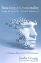 Reaching For Immortality: Can Science Cheat Death?