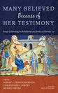 Many Believed Because of Her Testimony: Essays Celebrating the Scholarship and Service of Dorothy Lee