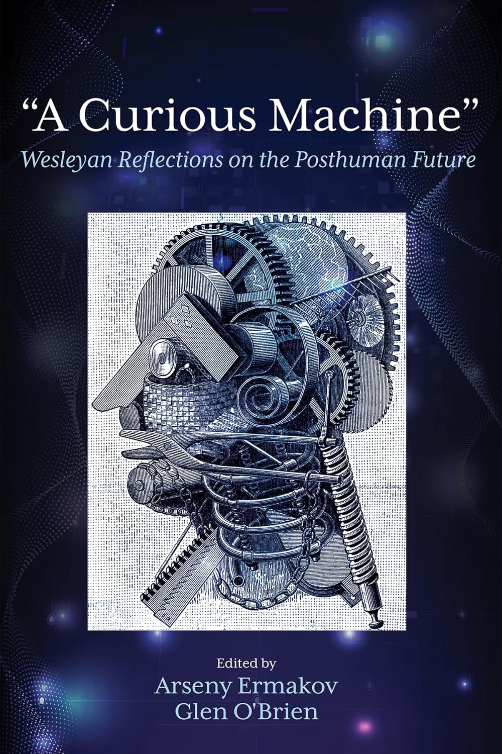"A Curious Machine": Wesleyan Reflections on the Posthuman Future