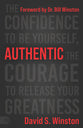 Becoming Great: How to Achieve Your Destiny By Discovering Your Authentic Self