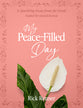 My Peace-Filled Day: Sparkling Gems From the Greek Guided Devotional Journal