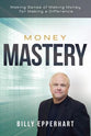 Money Mastery: Making Sense of Making Money For Making a Difference