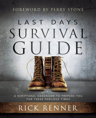 Last Days Survival Guide: God is Calling You to Thrive