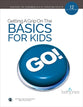 For Kids (12 Sessions) (Getting A Grip On The Bsaics Series)