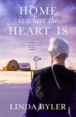 Home is Where the Heart is (#03 in Dakota Series)