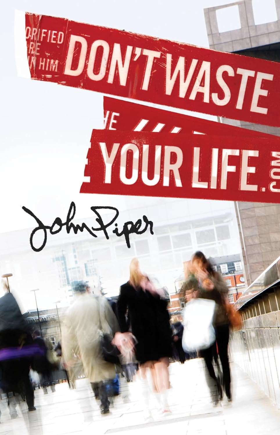 Don't Waste Your Life (25 pack) ESV