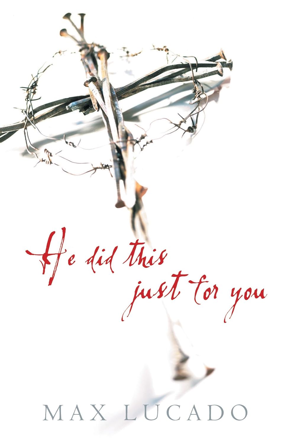 He Did This Just for You (25 Pack)