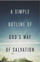 Simple Outline of God's Way of Salvation, a (ESV) (25 Pack)