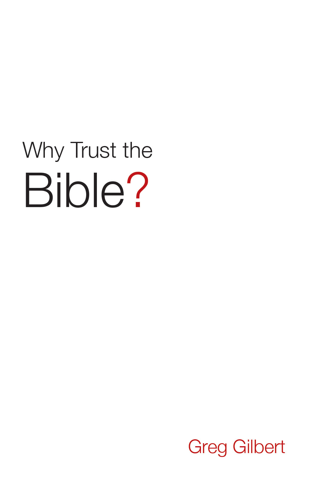 Why Trust the Bible? (ESV) (25 Pack)