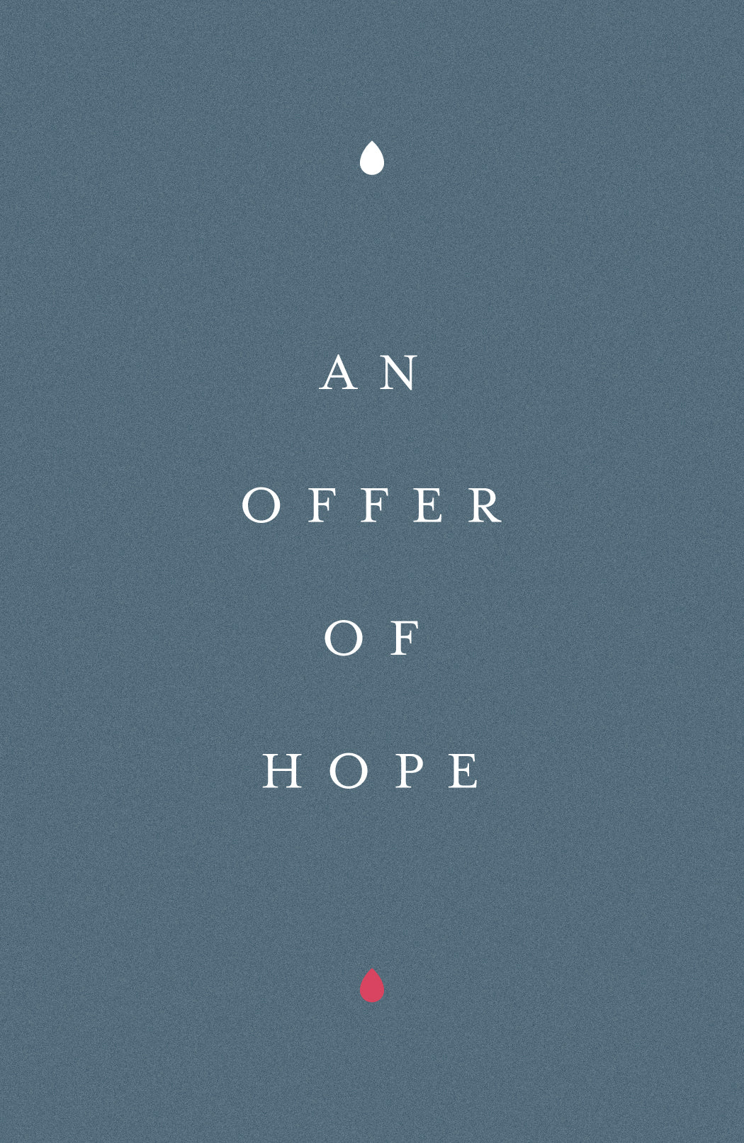 An Offer of Hope (ESV) (25 Pack)