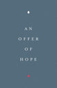An Offer of Hope (ESV) (25 Pack)