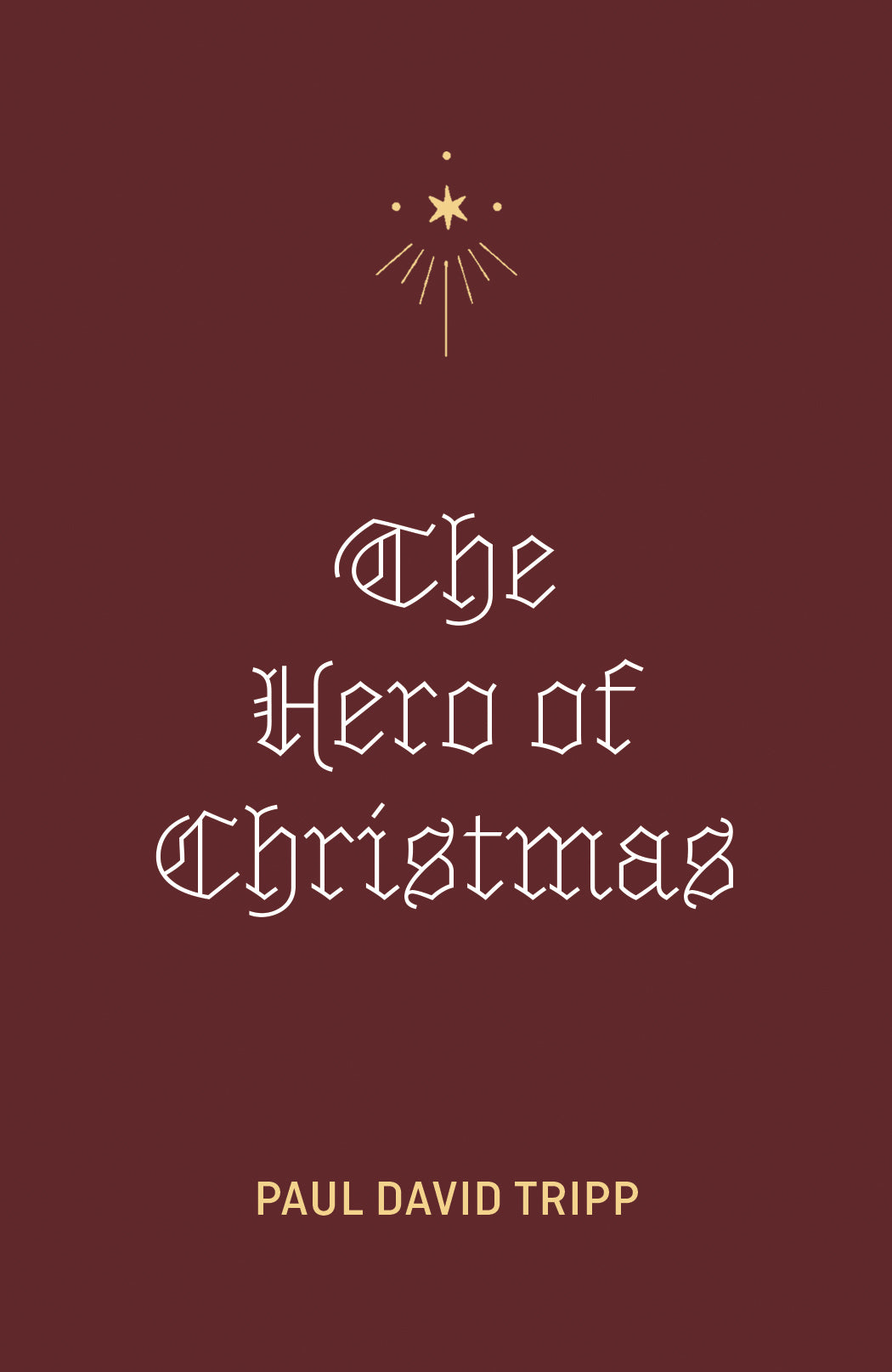 Hero of Christmas, the (ESV) (25 Pack)