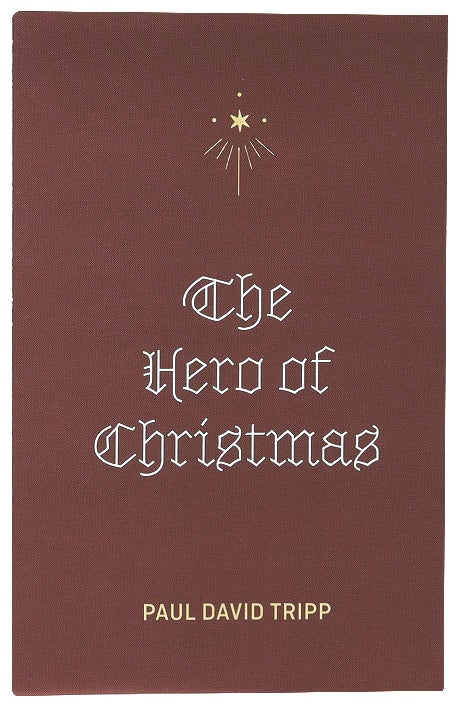 Hero of Christmas, the (ESV) (25 Pack)