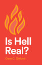 Is Hell Real? (ESV, 25 Pack)